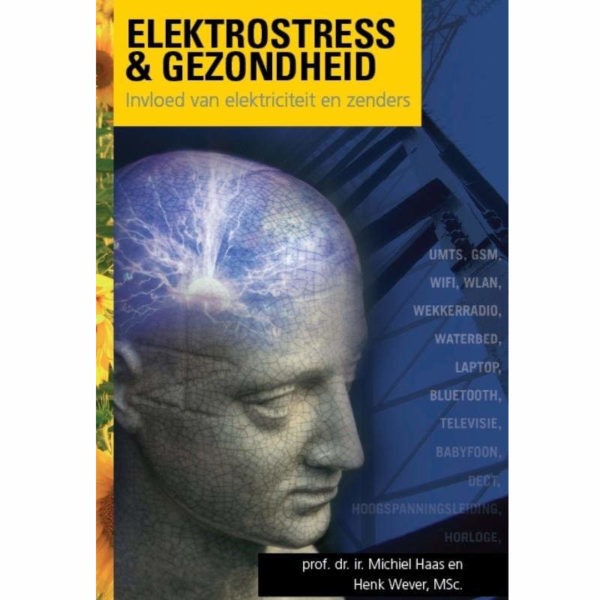Boek Elektrostress & Gezondheid van prof. dr. ir. Michiel Haas